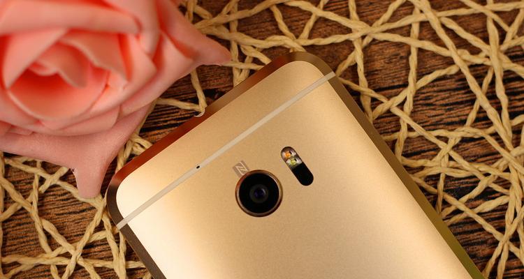 HTC10（深度分析HTC10的各项性能特点及优势）